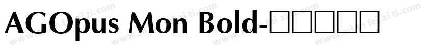 AGOpus Mon Bold字体转换